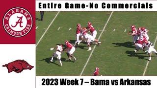 2023 Alabama vs Arkansas - Entire Game No Commercials