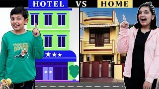 HOTEL vs HOME  Types of Kids at Hotel Funny video  Aayu and Pihu Show