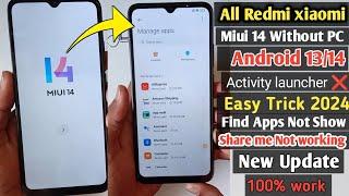 All RedmiXiaomi Miui 14 Frp Bypass 2024 Android 1314  Google Account Without Pc   Find apps