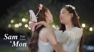 Sam & Mon Their Story  This Love  GAP The Series ทฤษฎีสีชมพู