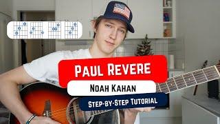 How To Play PAUL REVERE by Noah Kahan Beginner Guitar Tutorial