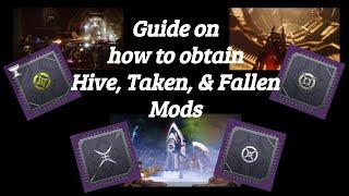 Destiny 2 S11 How to get Hive Fallen and Taken Mods. Get them before they are gone