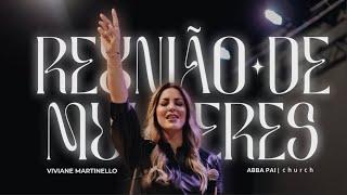 Reunião de Mulheres - 19h30  Abba Pai Church