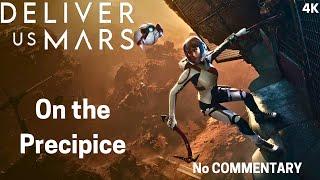 Deliver Us Mars PC Walkthrough Chapter 3 On the Precipice