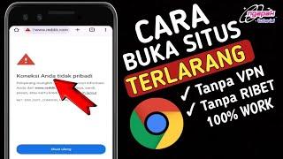 Cara membuka situs yang diblokir di Google Chrome tanpa VPN untuk pengguna hp android