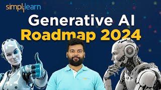 Roadmap To Learn Generative AI In 2024  Generative AI Roadmap 2024  Simplilearn