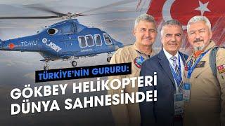 Türkiyenin Gururu  Gökbey Helikopteri Dünya Sahnesinde  Birçok Ülke İlgileniyor