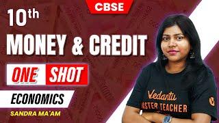 One Shot  Money & Credit  Class 10 Social Science  CBSE 2024  Sandra maam