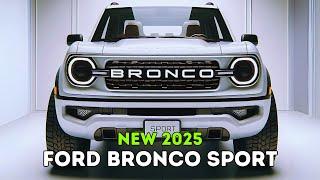 2025 Ford Bronco Sport The Ultimate Adventure Awaits