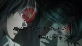 Death note - Everybody wants to rule the world  Death note AMV