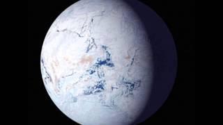 PrecambrianCryogenian Snowball Earth 700 million years ago.