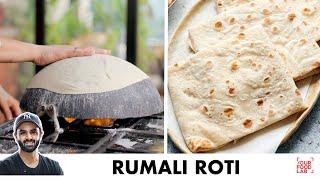 Rumali Roti Easy Process at home  रुमाली रोटी बनाने का आसान तरीक़ा  Chef Sanjyot Keer