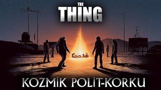 The Thing Kozmik Polit-Korku