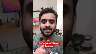 Instagram new *RAGE FEATURE*  #shorts #techshorts