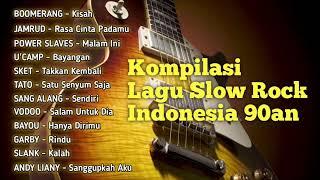 Kompilasi Lagu Slow Rock Indonesia 90an