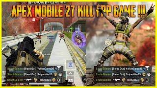 APEX LEGENDS MOBILE FPP GAMEPLAY 27 KILL  SOLO SQUAD + BEST LEGEND IN APEX MOBILE BETA  