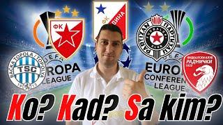 Crvena zvezda i Partizan u Ligi šampiona  Vojvodina TSC u Ligi Evrope  Radnički Liga konferencija