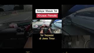 Belajar Masuk Tol - Khusus Pemula