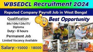 WBSEDCL Recruitment 2024  WB Job Vacancy Dream Job Opportunity