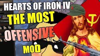 Hearts Of Iron 4 The MOST OFFENSIVE Mod