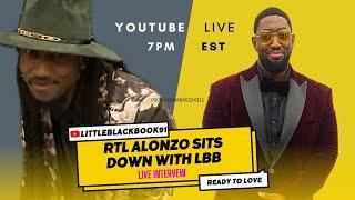 RTL Alonzo Sits Down With Littleblackbook91