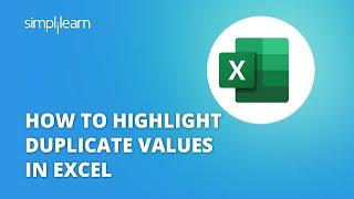 How To Highlight Duplicates In Excel?  How To Find Duplicate Records In Excel?  Simplilearn