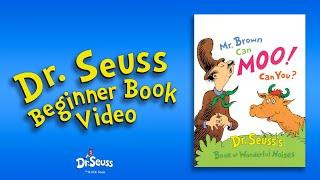 @drseuss  -  Mr. Brown Can Moo Can You?  Dr. Seuss Beginner Book Video  Cartoons For Kids