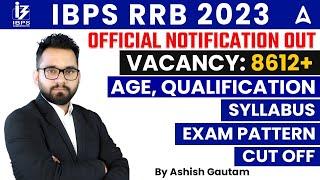 IBPS RRB Notification 2023  IBPS RRB 2023 Syllabus Selection Process By Ashish Gautam
