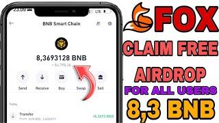 Claim Free Airdrop 8.3 BNB & 100 FOX COIN Token on Trustwallet