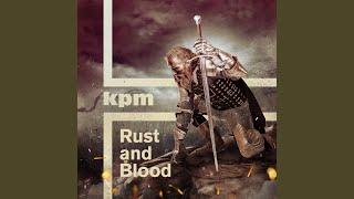 Rust and Blood