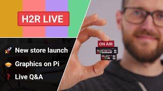 Pins on sale H2R Graphics on the Pi and your questions answered  H2R Live