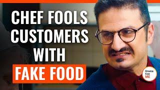 Chef Fools Customers With Fake Food  @DramatizeMe.Special
