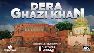 Exclusive Documentary on Dera Ghazi Khan  Discover Pakistan TV