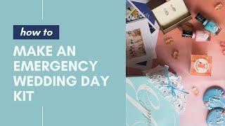 How to Make an Emergency Wedding Day Kit • How To Videos