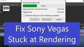Sony Vegas Freeze at Rendering Fixed  Fix Sony Vegas Stuck While Rendering 2020