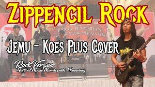 jemu - Koes plus cover  Versi Rock By Zipencil Rock Bandung