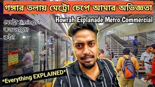 প্রতিটি মানুষের জন্য চালু হয়ে গেলো Howrah Esplanade Underwater Metro Service