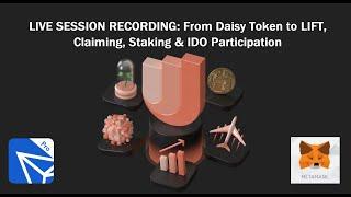 From Daisy Token to LIFT Staking and IDO Participations LIVE on PC