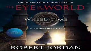 The Eye of the World  Book One of The Wheel of Time - Robert Jordan Audiobook