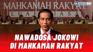 Ini Gugatan Rakyat Kepada Jokowi. 9 Dosa Rezim Jokowi Diungkap Mahkamah Rakyat Luar Biasa  Part 3