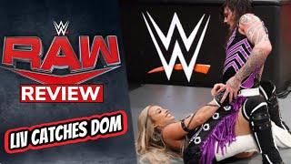 Liv Morgan Catches Dom - WWE RAW 7124 Review