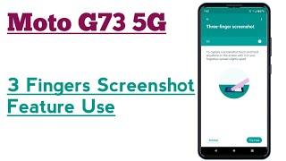 Moto G73 5G  How To Use 3 Fingers Screenshot Feature