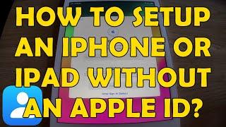 How To Setup iPhone or iPad without an Apple ID - 2024