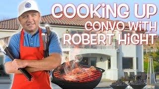 Cooking and conversation with Robert Hight