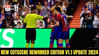 PES 2021 NEW CUTSCENE REWORKED EDITION V1.1 UPDATE 2024