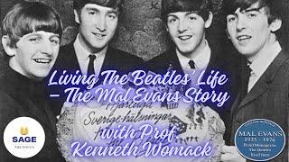 Living The Beatles’ Life – The Mal Evans Story