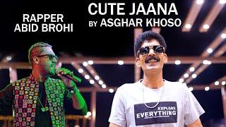 MERI CUTE JANA  NEW SONG  ASGHAR KHOSO  ft ABID BROHI