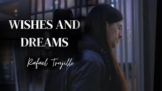 Rafael Trujillo - Wishes and Dreams official playthrough video