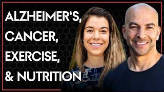 252 ‒ Latest insights on Alzheimer’s disease cancer exercise nutrition and fasting