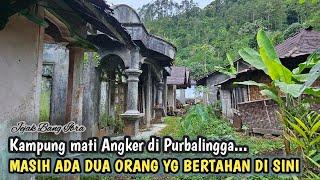 KAMPUNG MATI ANGKER DI TENGAH HUTAN PURBALINGGA TERNYATA MASIH ADA SATU KELUARGA BERTAHAN DI SINI..